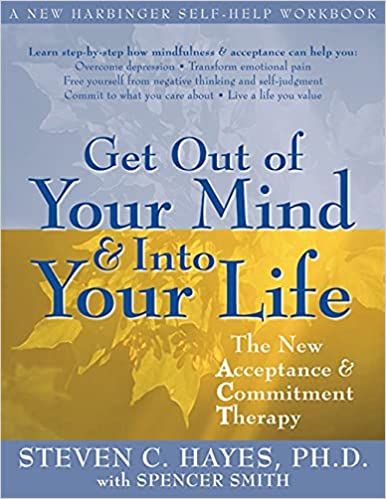 The front cover of Get Out Of Your Mind and In To Your Life.